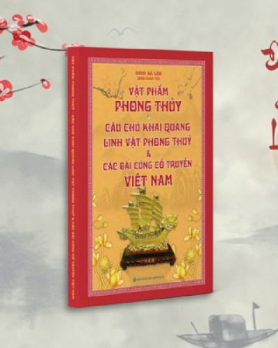 Vật phẩm phong thủy câu chú khai quang linh vật phong thủy & Các bài cúng cổ truyền Việt Nam