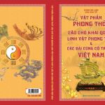 Vật phẩm phong thủy câu chú khai quang linh vật phong thủy & Các bài cúng cổ truyền Việt Nam